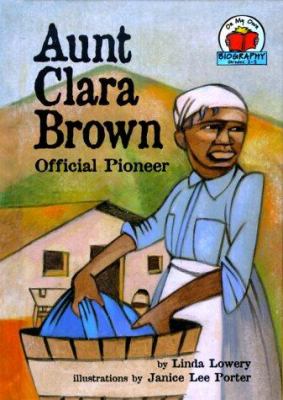 Aunt Clara Brown : official pioneer