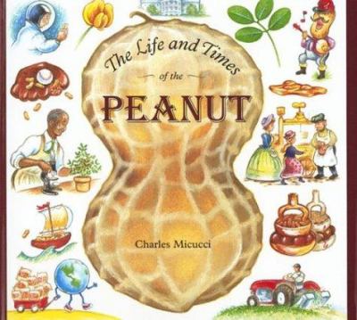 Life and times of the peanut