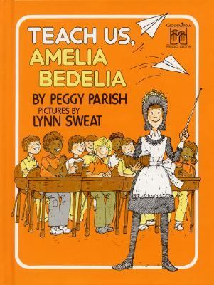 Teach us, Amelia Bedelia