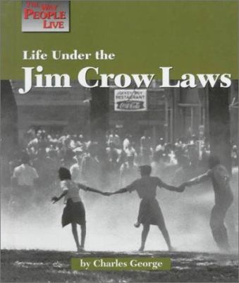 Life under the Jim Crow laws