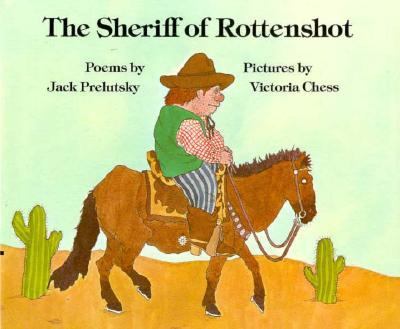 The sheriff of Rottenshot : poems
