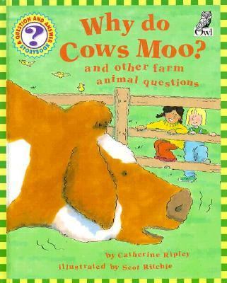 Why do cows moo? : and other farm animal questions