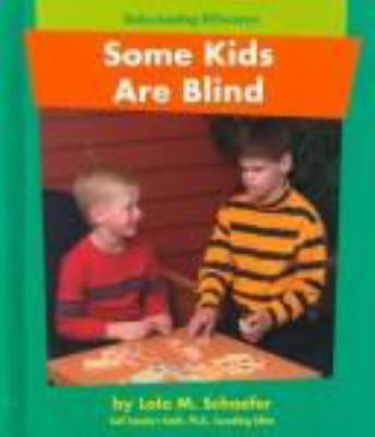 Some kids are blind