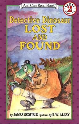 Detective Dinosaur : lost and found