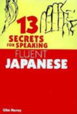 13 secrets for speaking fluent Japanese