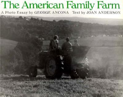 The American family farm : a photo essay