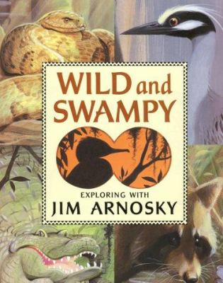 Wild and swampy