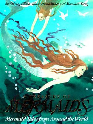 A treasury of mermaids : mermaid tales from around the world