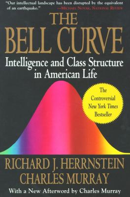 The bell curve : intelligence and class structure in American life