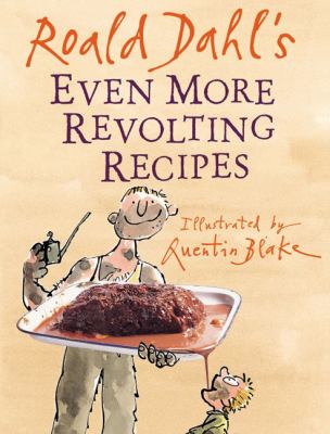 Roald Dahl's even more revolting recipes