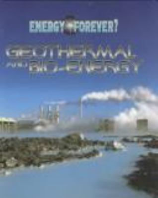 Geothermal and bio-energy