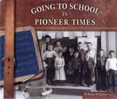 Going to school in pioneer times