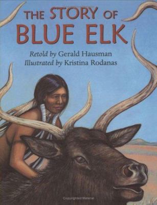 The story of Blue Elk