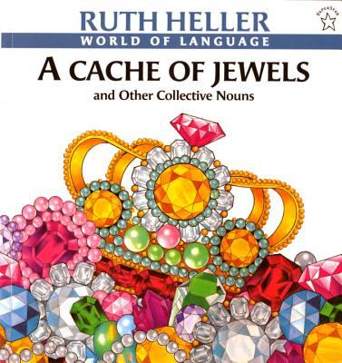 A cache of jewels and other collective nouns