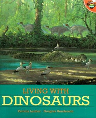 Living with dinosaurs