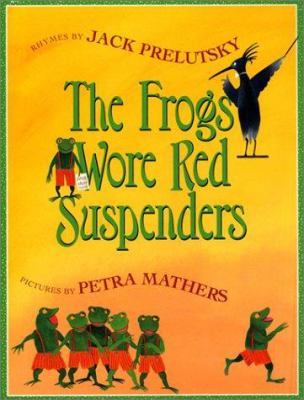 The frogs wore red suspenders