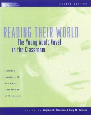 Reading their world : the young adult novel in the classroom