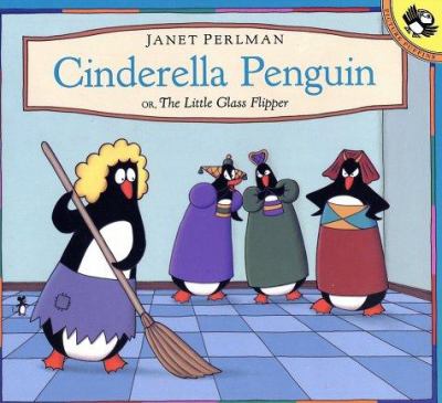 Cinderella Penguin, or, The little glass flipper
