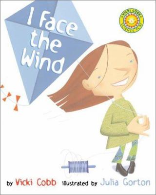 I face the wind