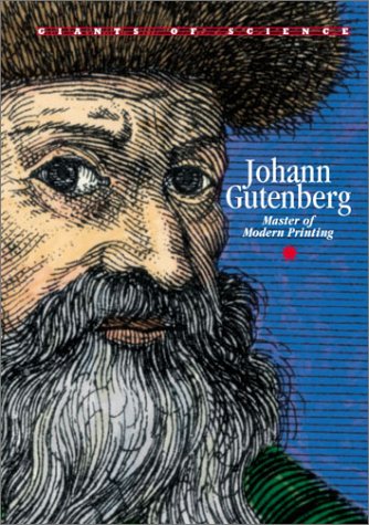 Johann Gutenberg : master of modern printing
