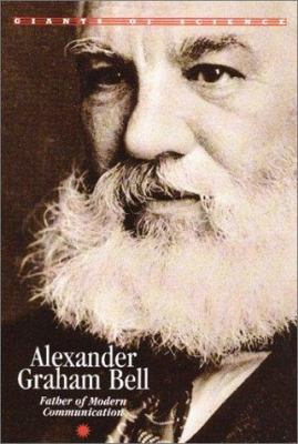 Alexander Graham Bell : father of modern communication