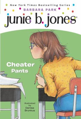 Junie B., first grader : cheater pants