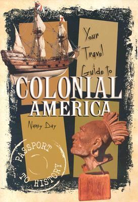 Your travel guide to colonial America