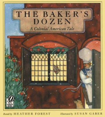 The baker's dozen : a colonial American tale