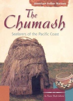 The Chumash : seafarers of the Pacific coast