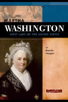 Martha Washington : First Lady of the United States