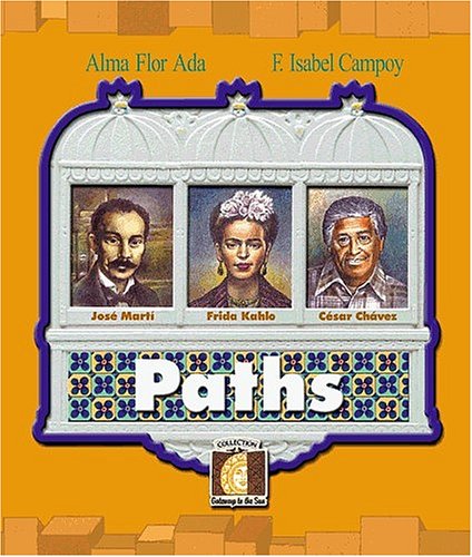 Paths : Jose Marti, Frida Kahlo, Cesar Chavez