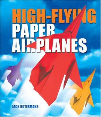 High-flying paper airplanes