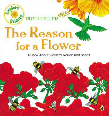 The reason for a flower