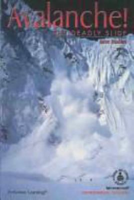 Avalanche! : the deadly slide