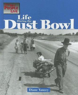 Life during the Dust Bowl