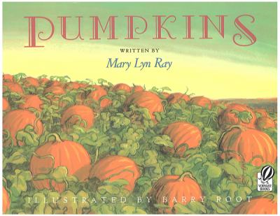 Pumpkins : a story for a field
