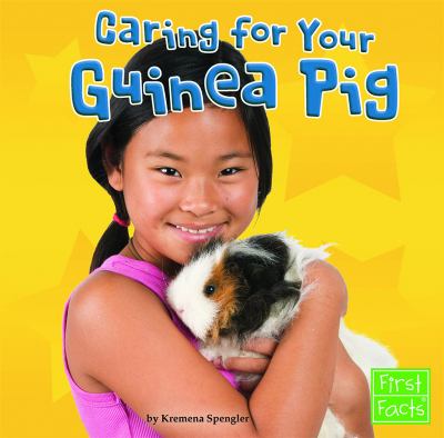 Caring for your guinea pig