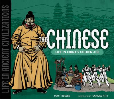 The Chinese : life in China's golden age