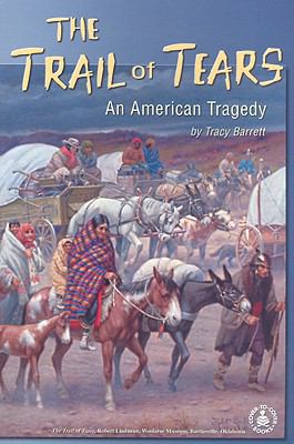The Trail of Tears : an American tragedy
