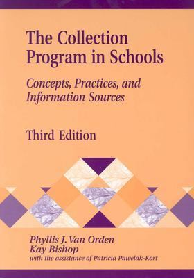 The collection program in schools : concepts, practices, and information sources