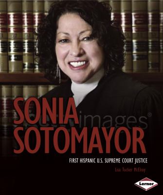 Sonia Sotomayor : first Hispanic U.S. Supreme Court justice