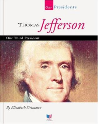 Thomas Jefferson : our third president
