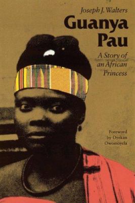 Guanya Pau : a story of an African princess