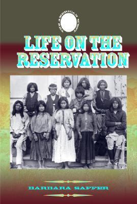 Life on the reservation