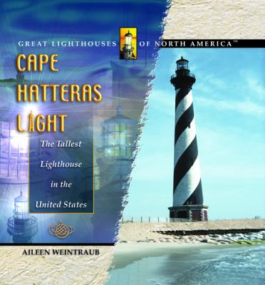 Cape Hatteras light : the tallest lighthouse in the United States