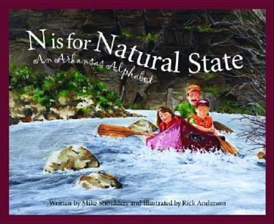 N is for natural state : an Arkansas alphabet