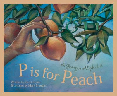 P is for peach : a Georgia alphabet