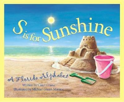 S is for sunshine : a Florida alphabet