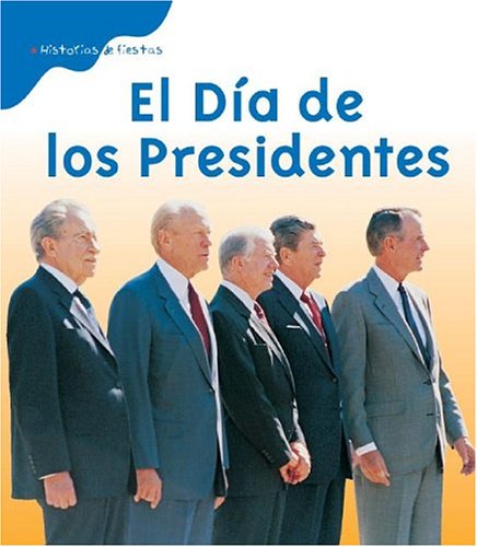 El Dia de los Presidentes