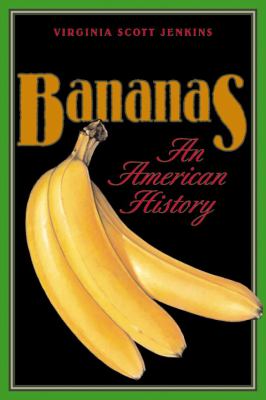 Bananas : an American history